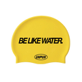 BE LIKE WATER